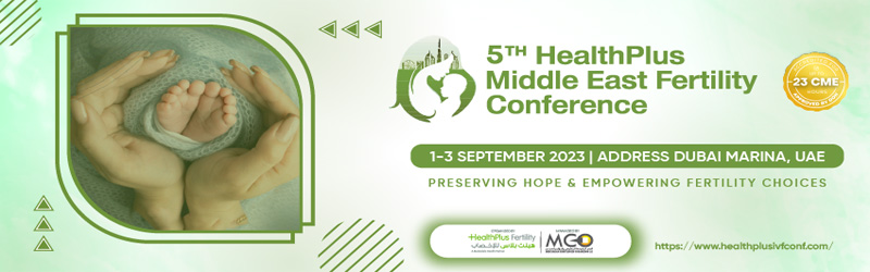 Featured image for “5TH HEALTHPLUS MIDDLE EAST FERTILITY CONFERENCE”